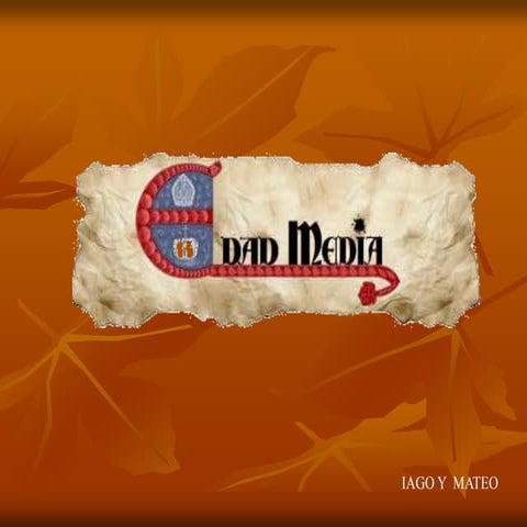 Mateo iago Edad Media