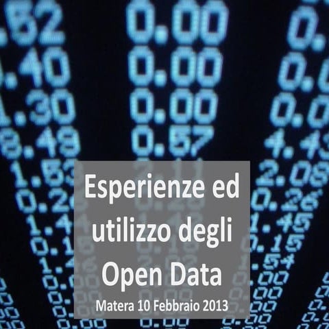 Esperienze ed utilizzo degli Open Data