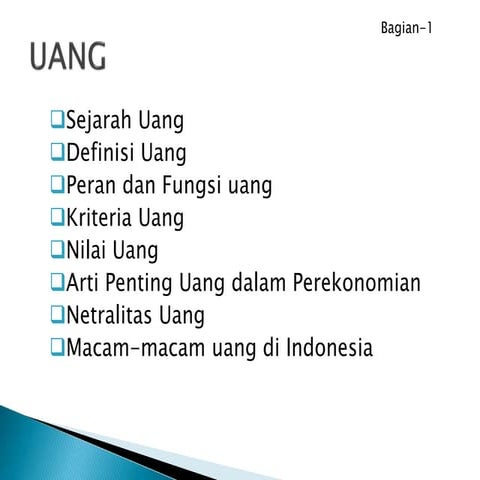 Uang (Ekonomi Moneter - BAB 1)
