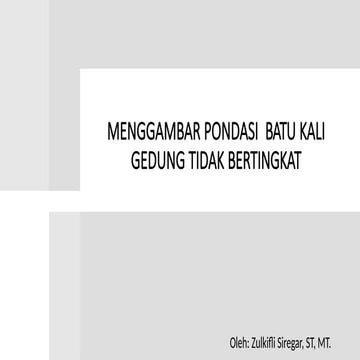Materi - Pondasi Dangkal dan Pondasi Dalam