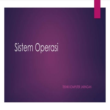 Materi Dasar Sistem Operasi