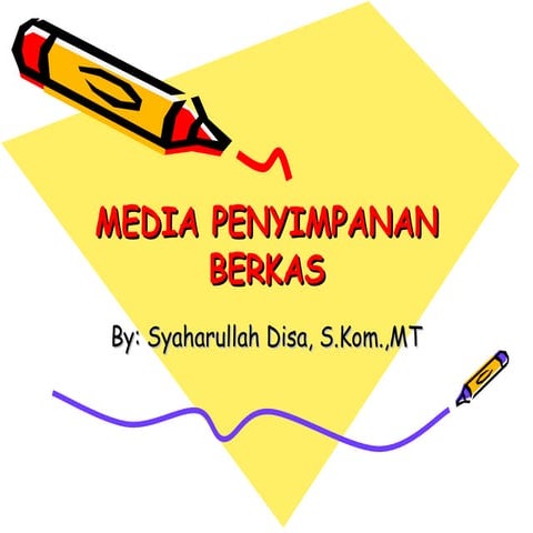 Media Penyimpanan Berkas