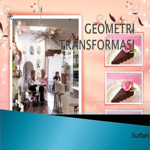 Materi ajar-geometri-transformasi