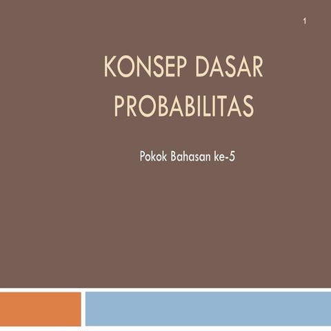 Materi-ke-5-konsep-dasar-probabilitas-sept-2010.ppt