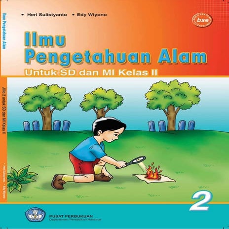 Ilmu Pengetahuan Alam Paket BSE kelas 2 SD dan MI | PDF