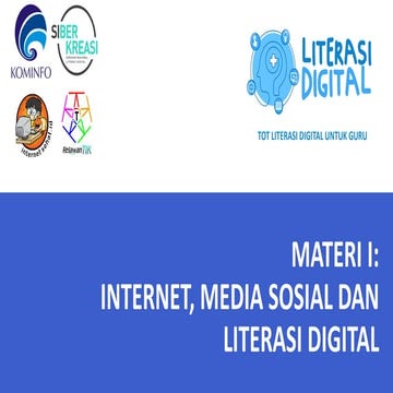 Materi 1 (TOT Literasi Digital): Internet, Media Sosial, dan Literasi Digital