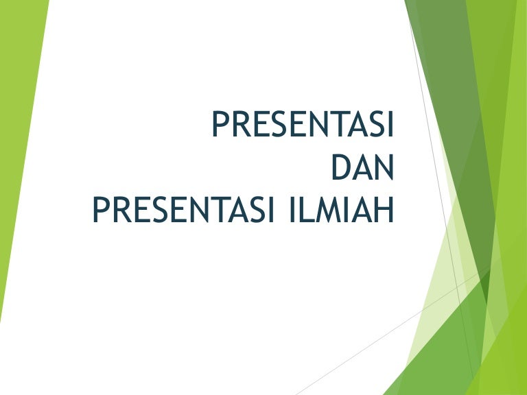 Presentasi Dan Presentasi Ilmiah
