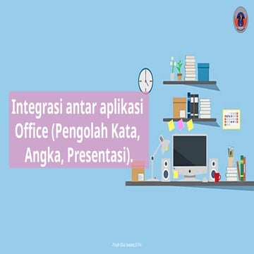 Materi 1 Kelas X Integrasi Officesemester 1