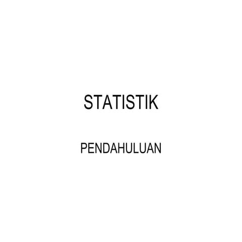 Materi 1 statistik (pengantar)