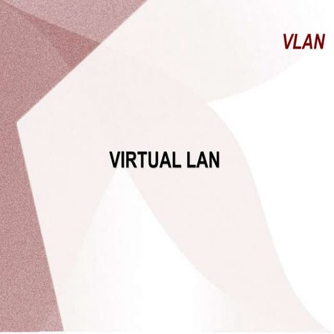 Materi 1 Pengenalan pada Virtual Local Area Network