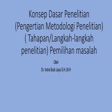 Konsep dasar metodologi penelitian dalam pemilihan masalah.pptx
