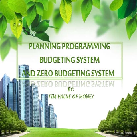 Planning programming budgeting system and zero budgeting system