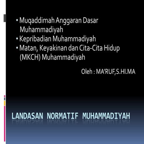 Materi 5  landasan normatif muhammadiyah