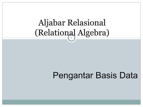 Materi 8 aljabar relasional