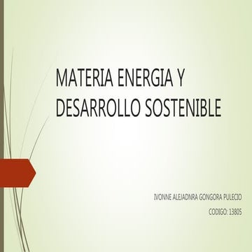 Materia energia y desarrollo sostenible