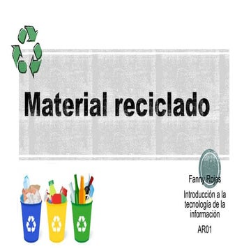 Material reciclado 2.0