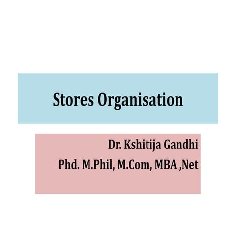 Stores Organisation