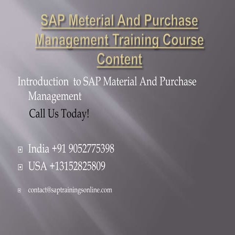 Material and purchase management