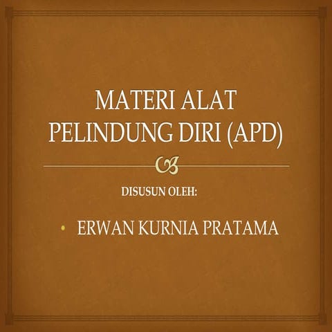 Materi Alat Pelindung Diri (APD)