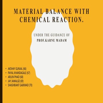 Material balance with chemical reaction