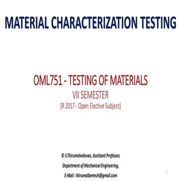 Material Characterization Testing, Unit IV; OML751 Testing of Materials 