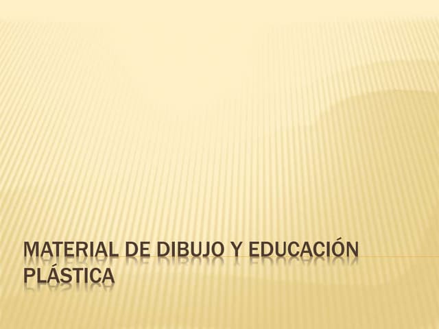 Material de dibujo y educación plástica