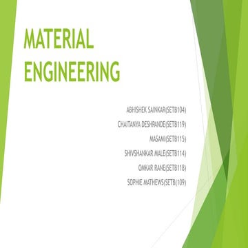 Material engineering and its applications.