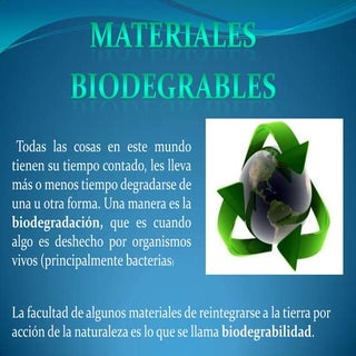 Materiales biodegradables