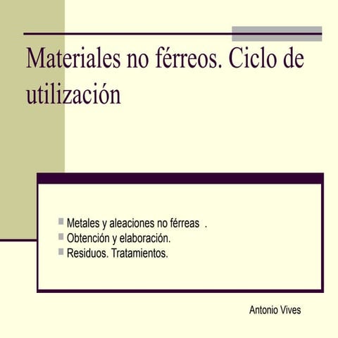 Materiales no ferreos