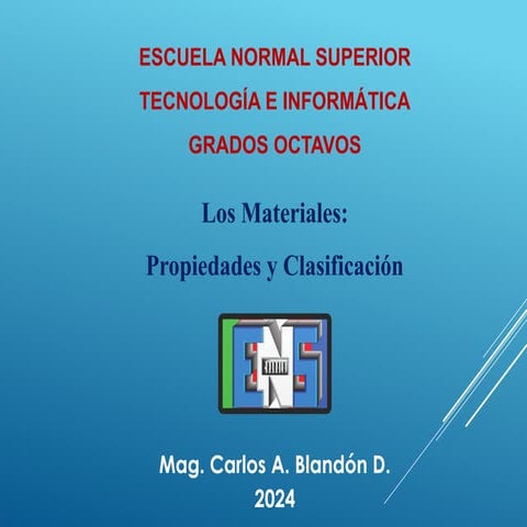 Propiedades, Características  y Tipos de Materiales