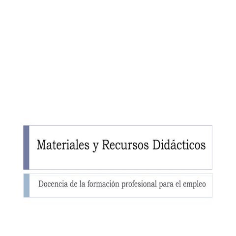 Materiales y recursos didácticos