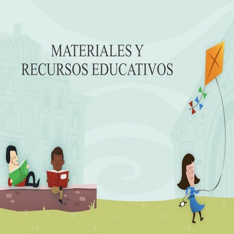 Materiales y recursos educativos 