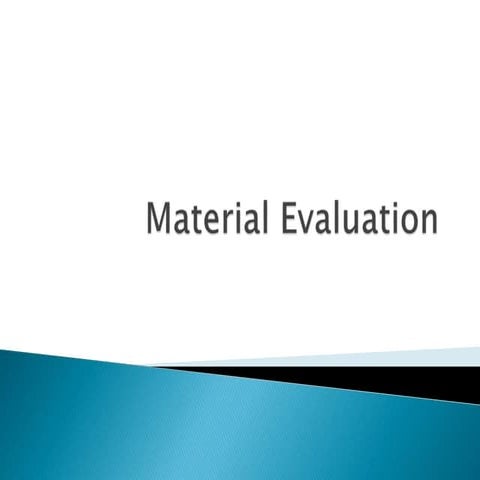 Material evaluation