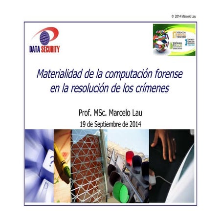 Materialidad de la computacion forense en la resolucion de los crímenes