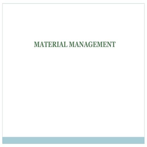 Material management