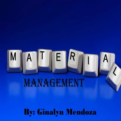 Material Management(Sarah Olivarez-Cruz)
