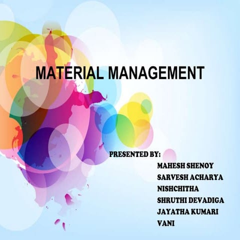 Material management