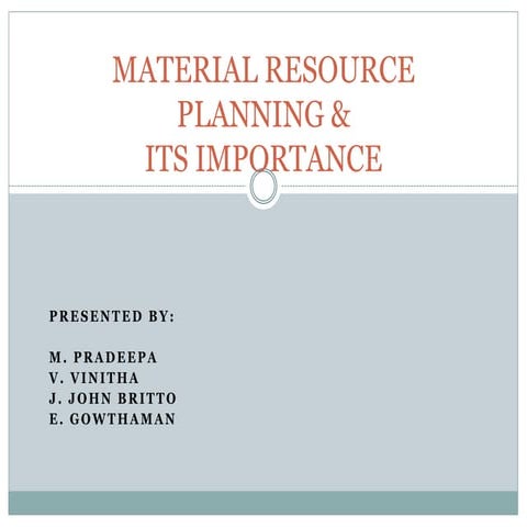 Material requirement planning and its importance   om