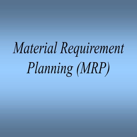 Material Requirement Planning Presentation.ppt