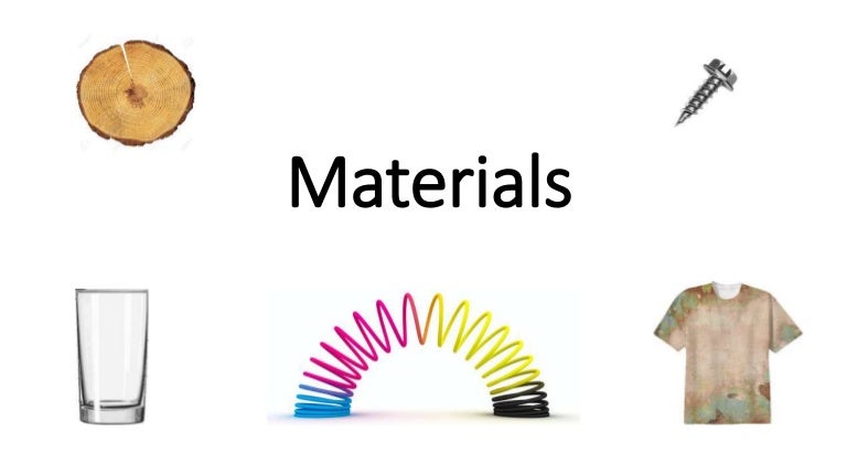 Materials