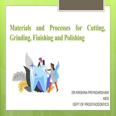 Materials and processes for cutting, grinding