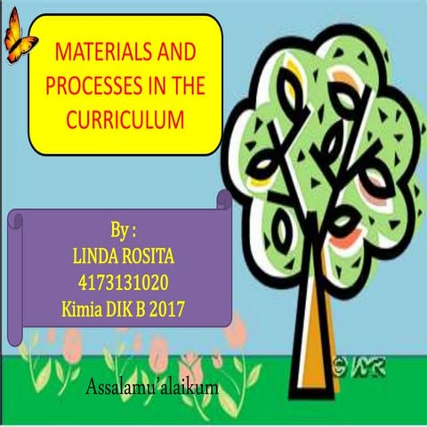 Materials and processes in the curriculum