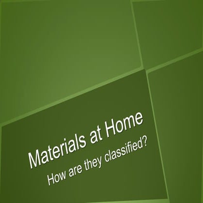 Materials at Home
