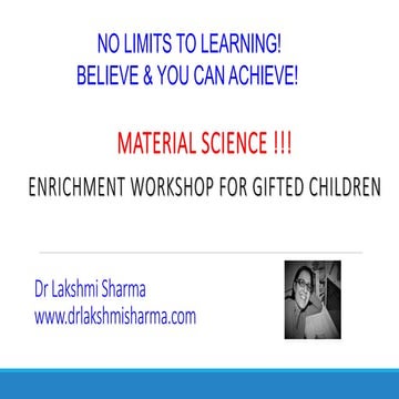 Gifted Students - Material Science - The Gifted Child - Giftedness Enrichment...