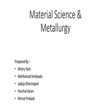 Material science &amp; metallurgy