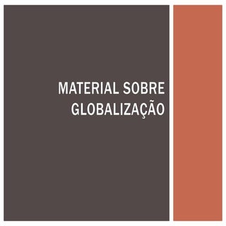 Material sobre globalização
