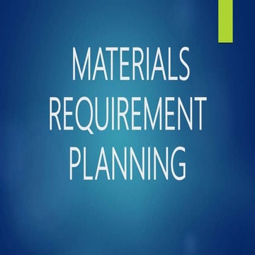 Materials requirement planning
