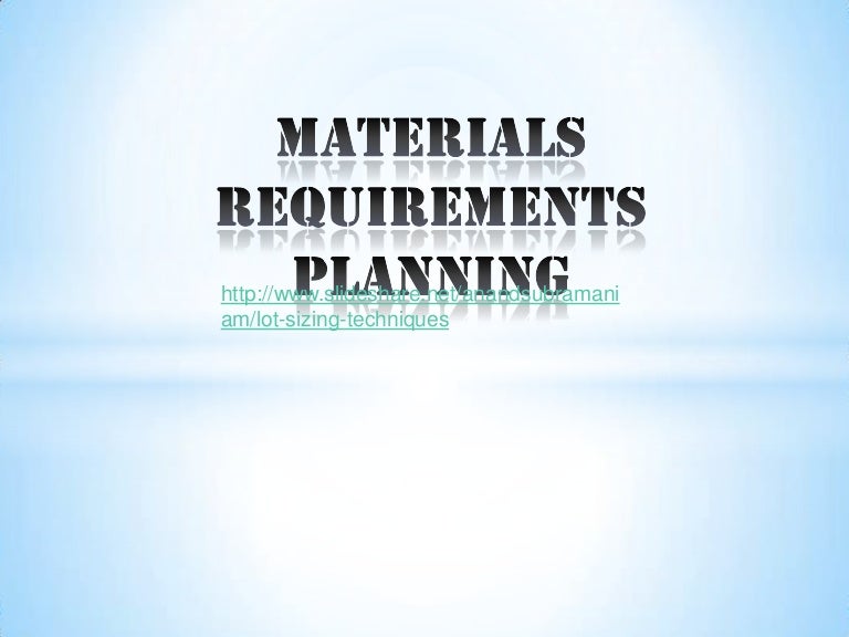 Materials requirements planning