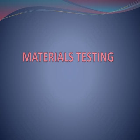 Materials testing