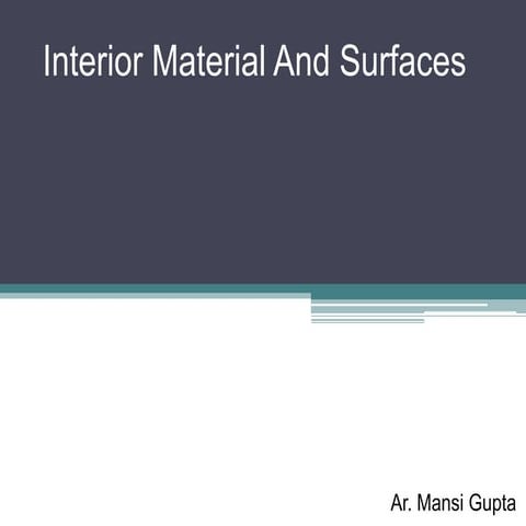 List of Interior Material and Surfaces